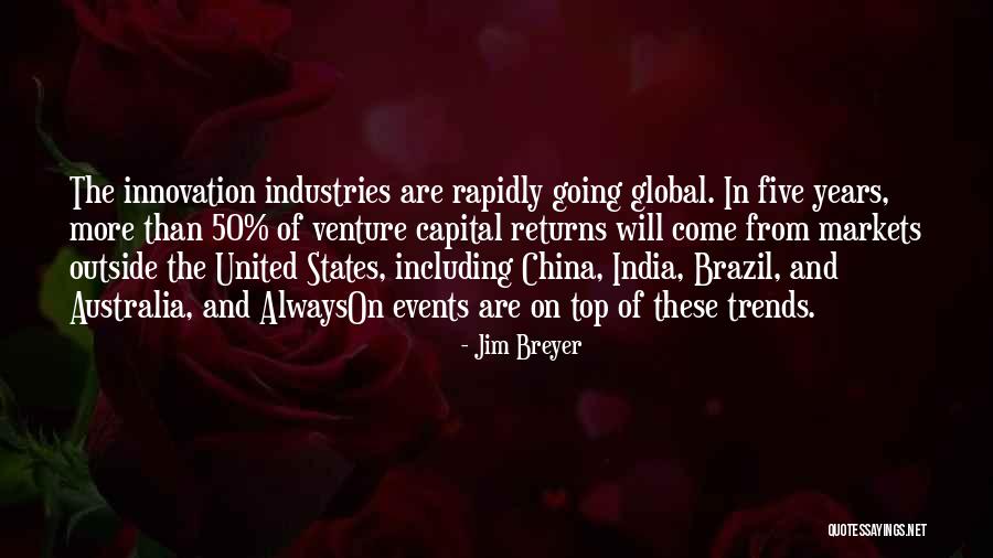 Unwatched Videos Quotes By Jim Breyer Unwatched Videos Quotes By Jim Breyer