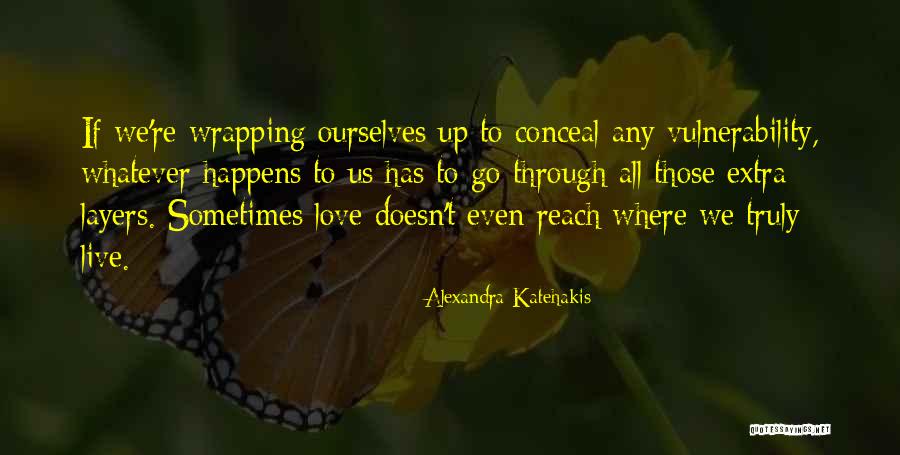 Unwavering Hope Quotes By Alexandra Katehakis Unwavering Hope Quotes By Alexandra Katehakis