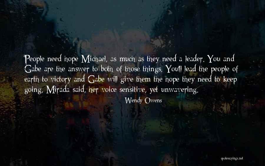 Unwavering Hope Quotes By Wendy Owens Unwavering Hope Quotes By Wendy Owens