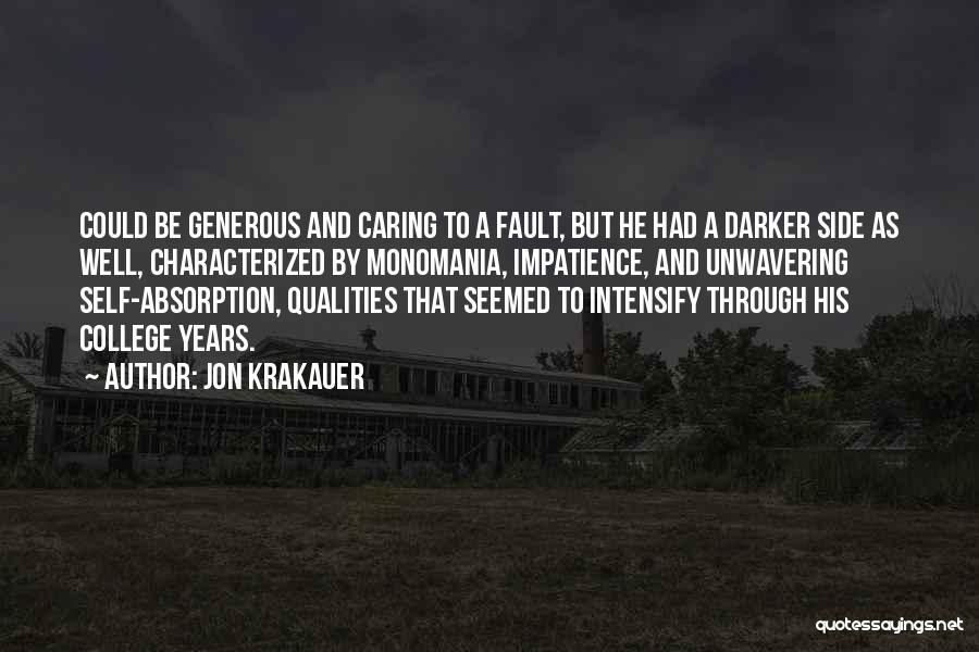 Unwavering Quotes By Jon Krakauer