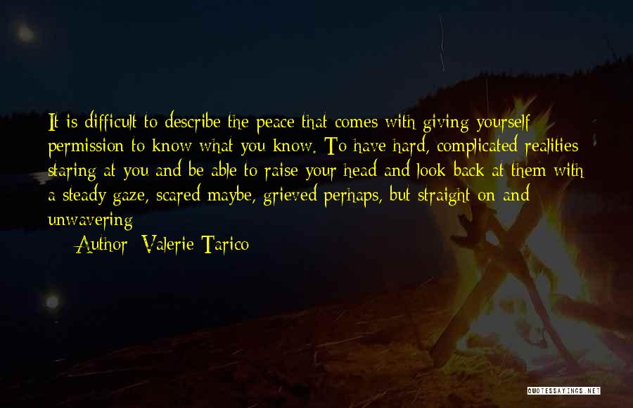 Unwavering Quotes By Valerie Tarico