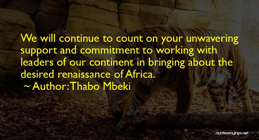 Unwavering Support Quotes By Thabo Mbeki