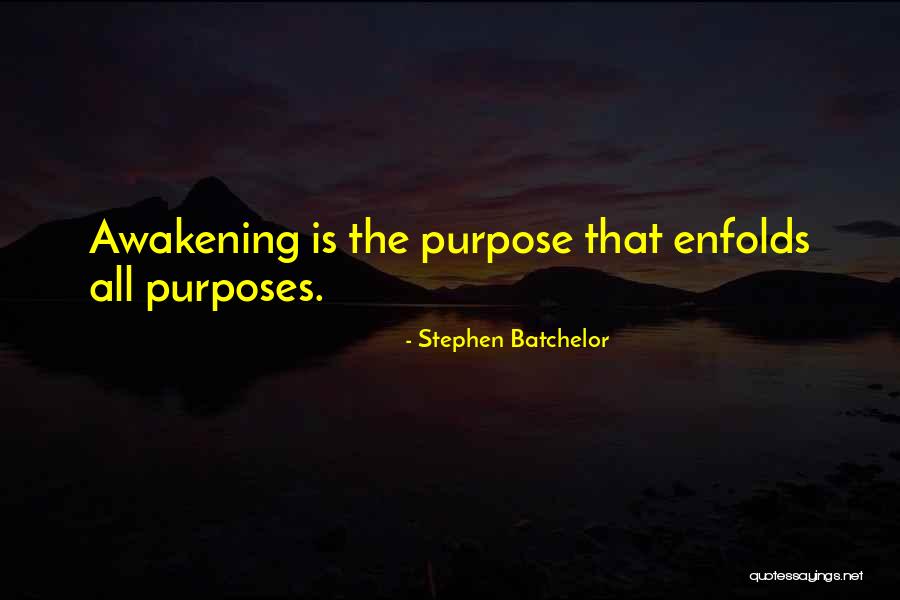 Unweave The Rainbow Quotes By Stephen Batchelor Unweave The Rainbow Quotes By Stephen Batchelor
