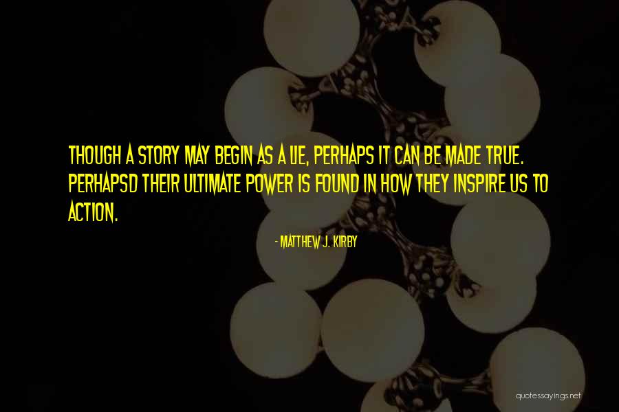Unwedded Quotes By Matthew J. Kirby Unwedded Quotes By Matthew J. Kirby