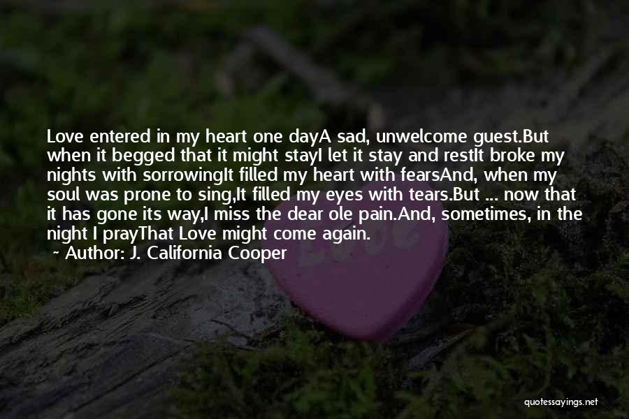 Unwelcome Guest Quotes By J. California Cooper