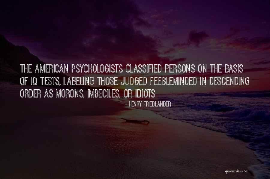 Unwelcome Synonyms Quotes By Henry Friedlander Unwelcome Synonyms Quotes By Henry Friedlander