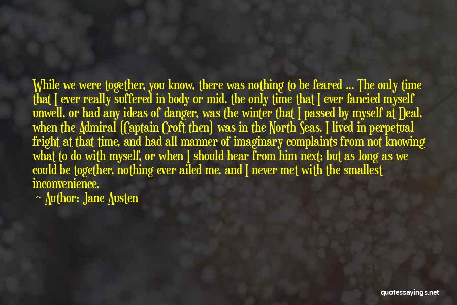 Unwell Quotes By Jane Austen