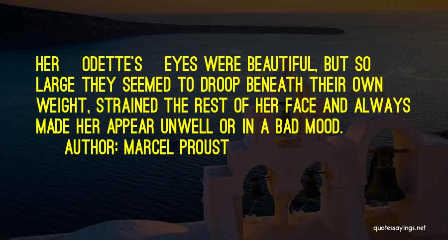 Unwell Quotes By Marcel Proust