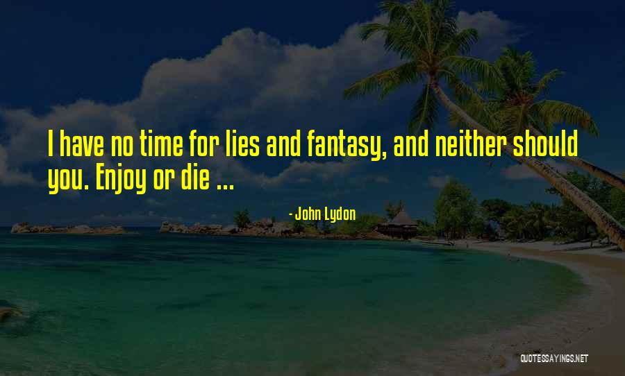 Unwholesome Talk Quotes By John Lydon Unwholesome Talk Quotes By John Lydon
