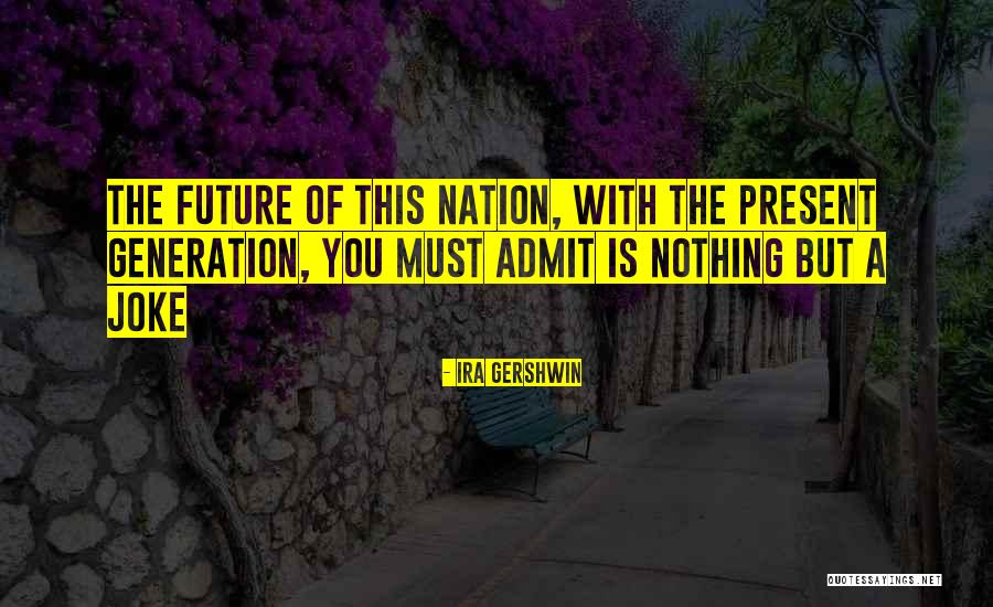 Unwieldy Inheritance Quotes By Ira Gershwin Unwieldy Inheritance Quotes By Ira Gershwin