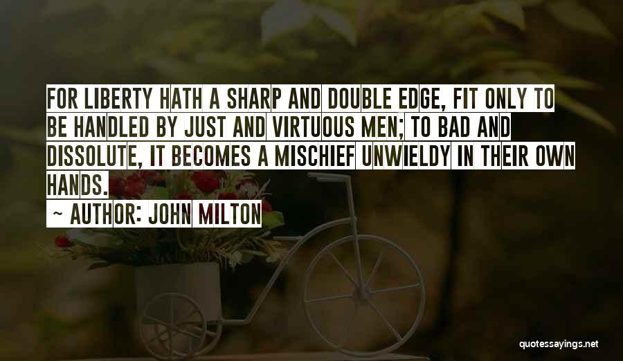 Unwieldy Quotes By John Milton