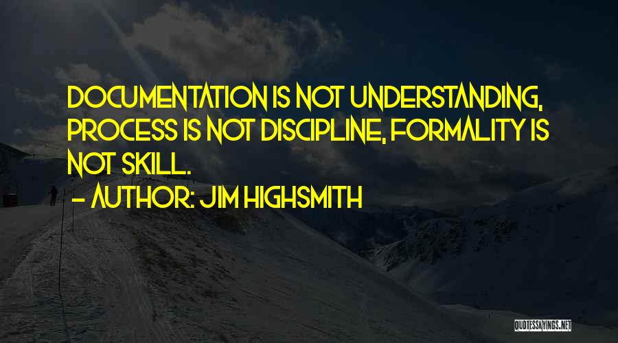 Unwilled Quotes By Jim Highsmith