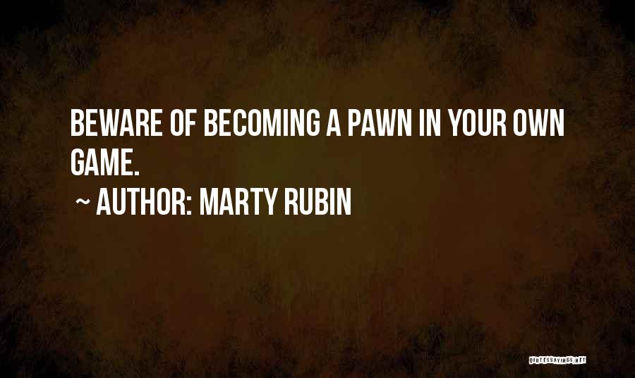 Unwilled Quotes By Marty Rubin