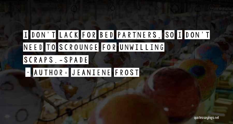 Unwilling Quotes By Jeaniene Frost