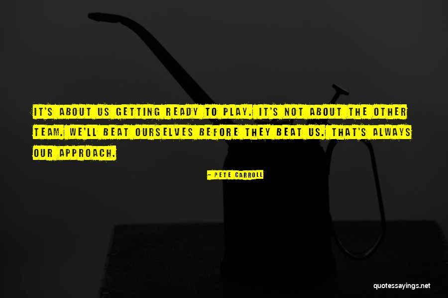 Unwilted Flowers Quotes By Pete Carroll Unwilted Flowers Quotes By Pete Carroll