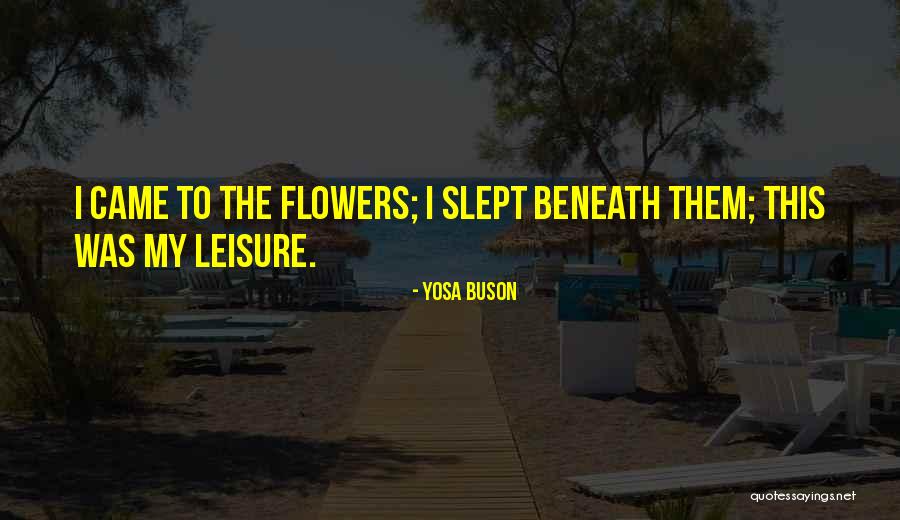 Unwind Connor Quotes By Yosa Buson Unwind Connor Quotes By Yosa Buson