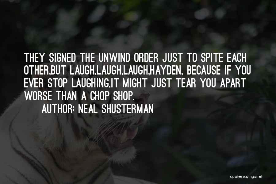 Unwind Neal Shusterman Quotes By Neal Shusterman