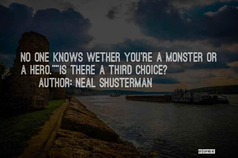 Unwind Neal Shusterman Quotes By Neal Shusterman