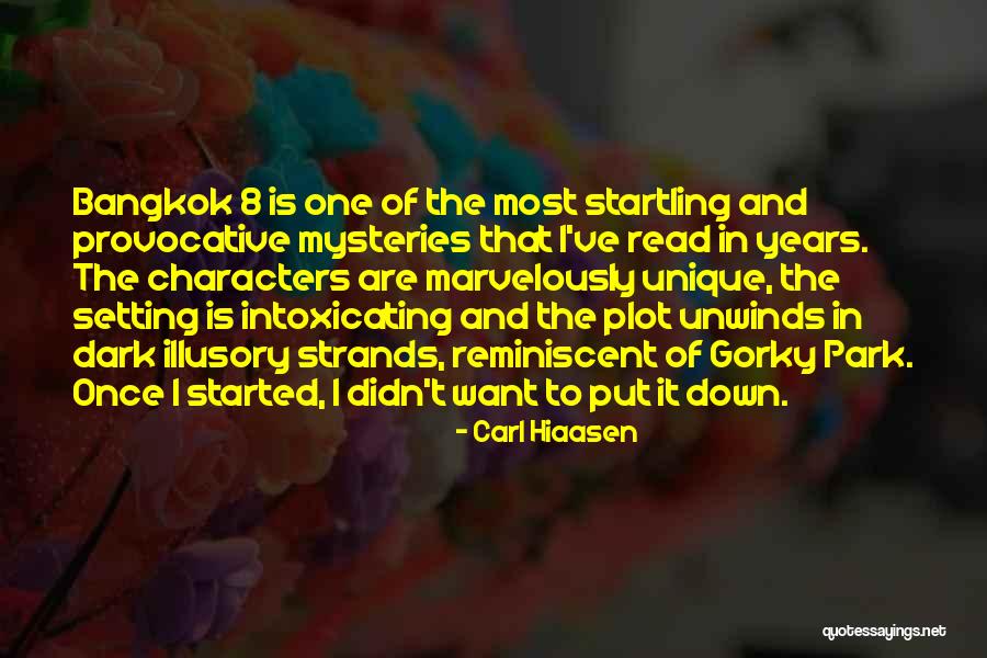 Unwinds Quotes By Carl Hiaasen Unwinds Quotes By Carl Hiaasen