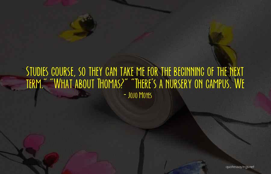 Unwithered Chica Quotes By Jojo Moyes Unwithered Chica Quotes By Jojo Moyes