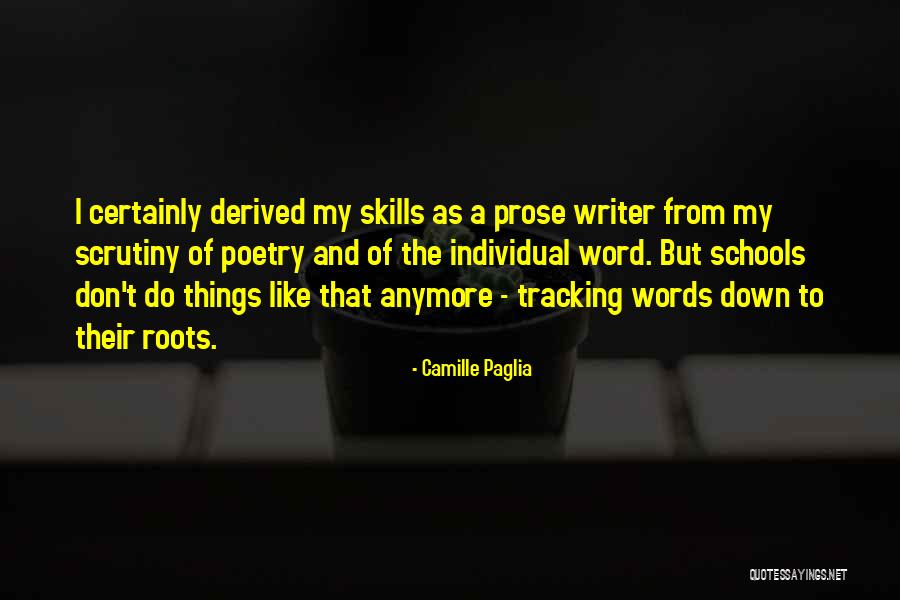 Unwitnessed Quotes By Camille Paglia