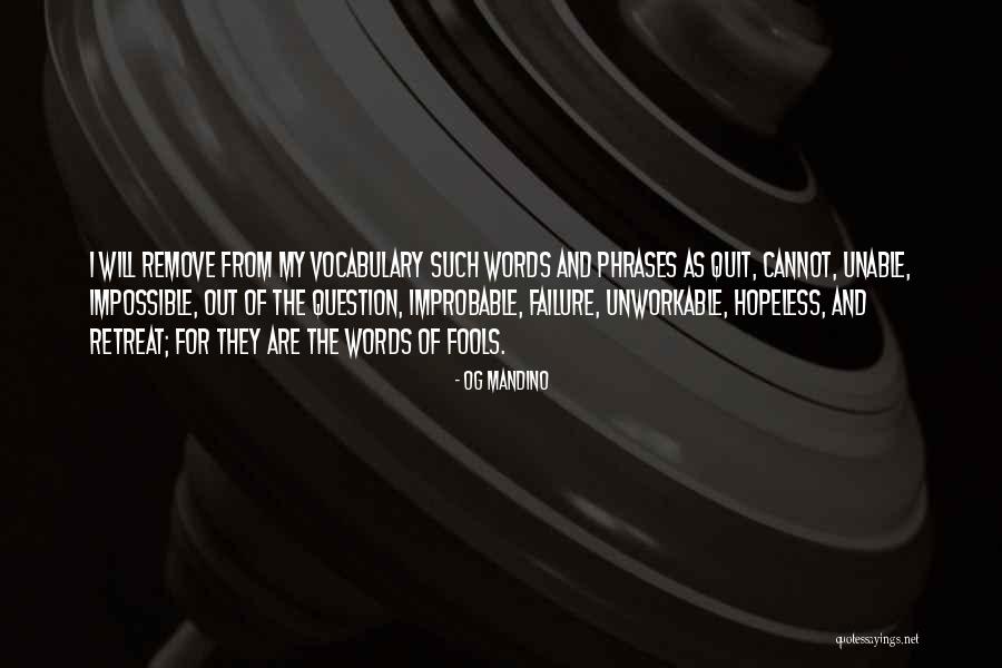Unworkable Quotes By Og Mandino Unworkable Quotes By Og Mandino
