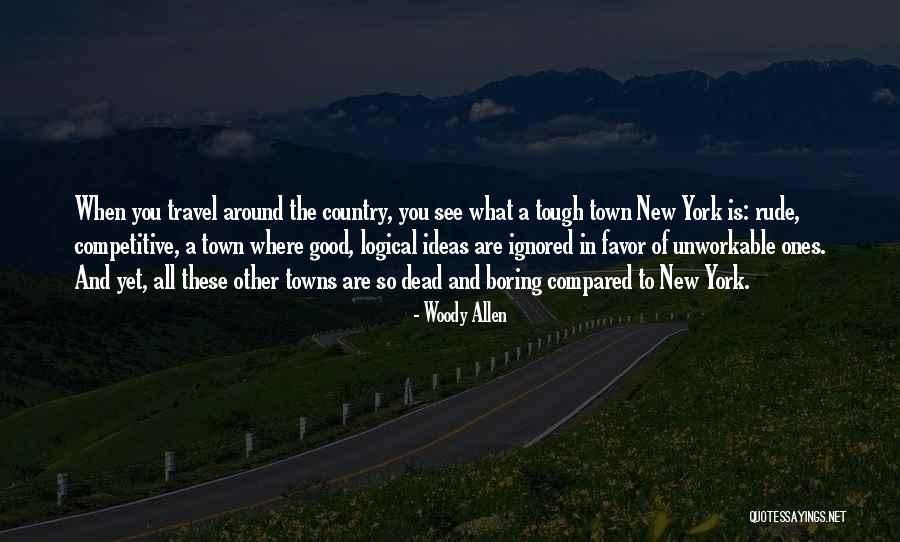 Unworkable Quotes By Woody Allen Unworkable Quotes By Woody Allen