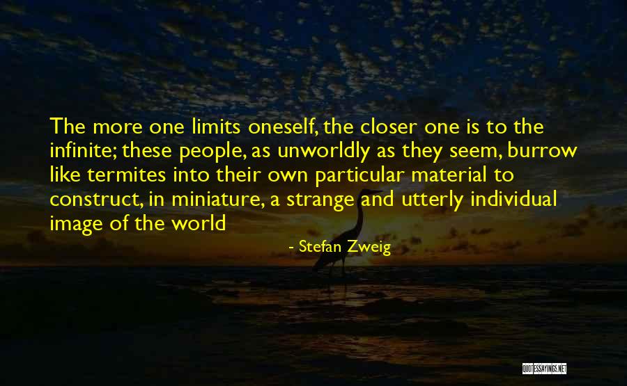Unworldly Quotes By Stefan Zweig Unworldly Quotes By Stefan Zweig