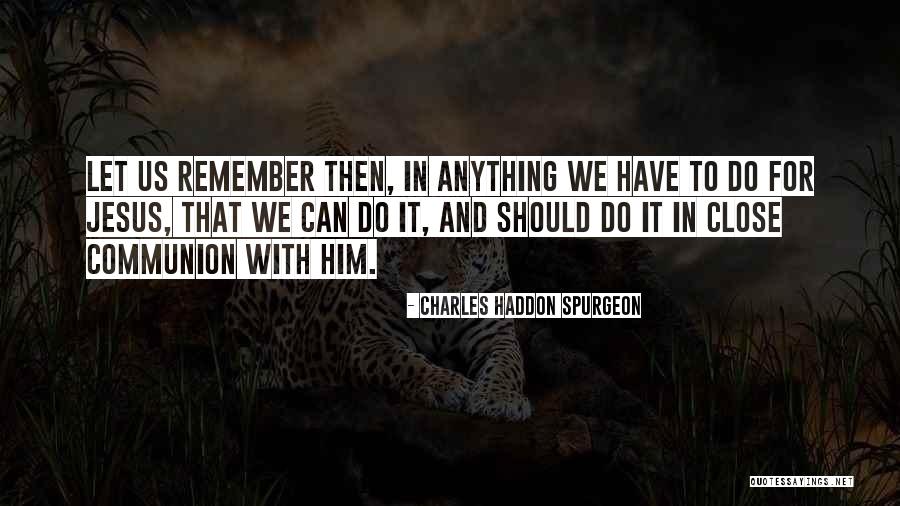 Unworn Define Quotes By Charles Haddon Spurgeon Unworn Define Quotes By Charles Haddon Spurgeon
