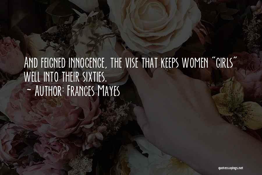Unworn Quotes By Frances Mayes