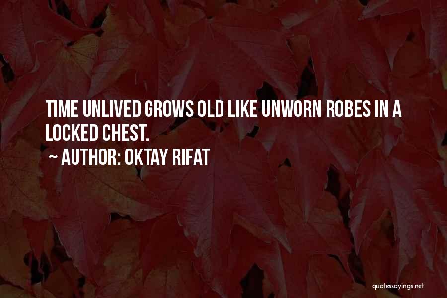 Unworn Quotes By Oktay Rifat