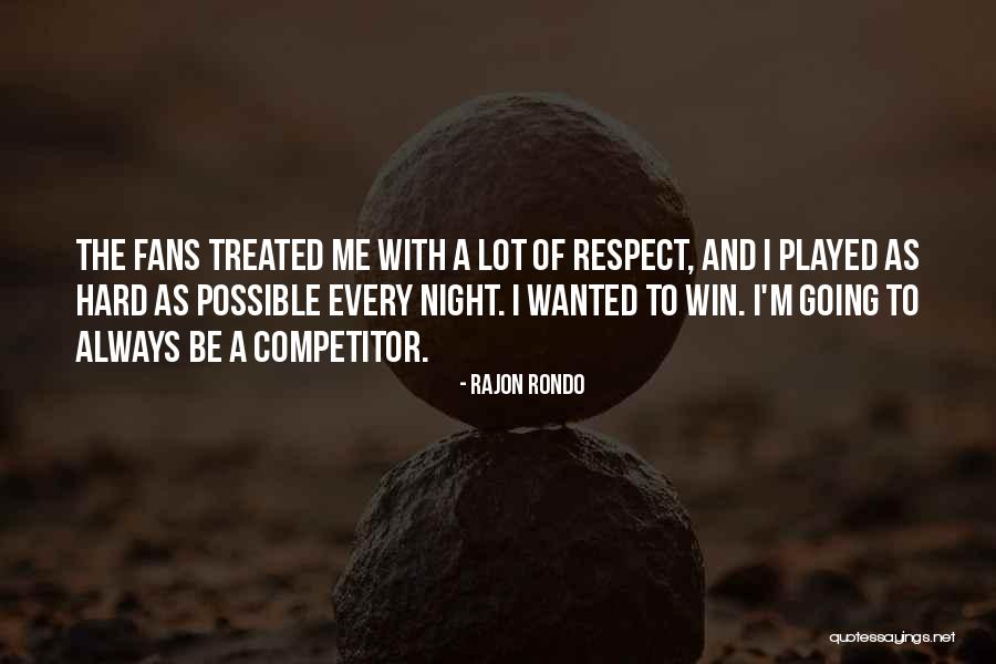 Unworn Rolex Quotes By Rajon Rondo Unworn Rolex Quotes By Rajon Rondo