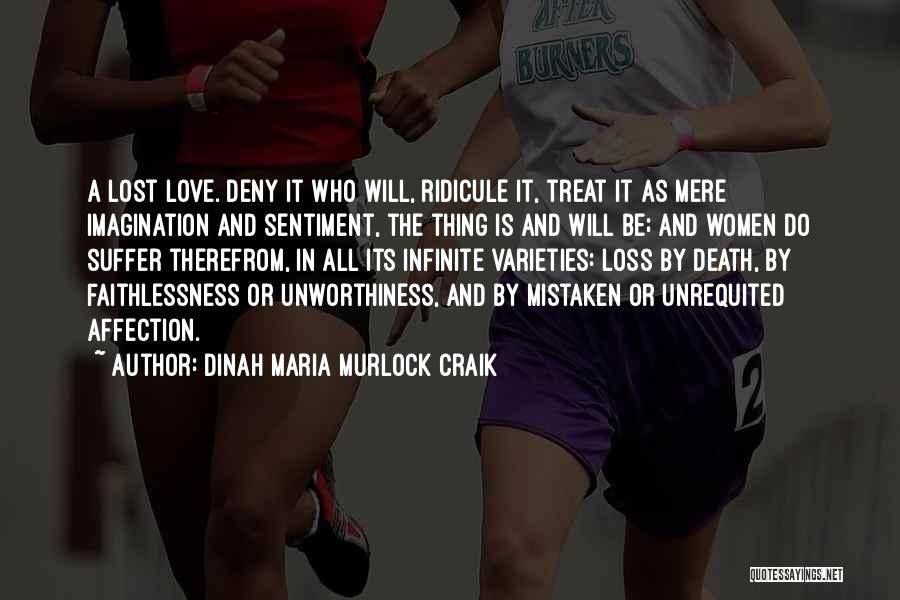 Unworthiness Quotes By Dinah Maria Murlock Craik