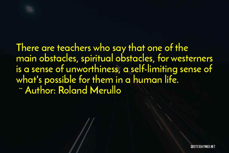 Unworthiness Quotes By Roland Merullo