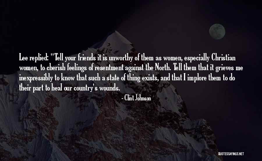 Unworthy Christian Quotes By Clint Johnson Unworthy Christian Quotes By Clint Johnson