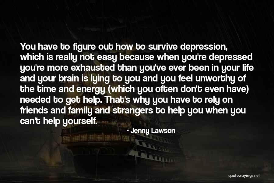 Unworthy Friends Quotes By Jenny Lawson Unworthy Friends Quotes By Jenny Lawson
