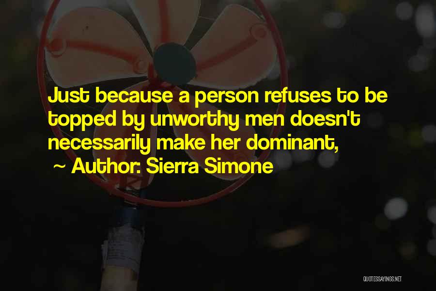 Unworthy Person Quotes By Sierra Simone