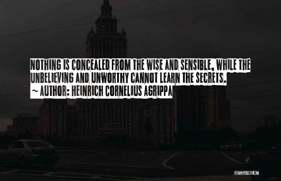 Unworthy Quotes By Heinrich Cornelius Agrippa