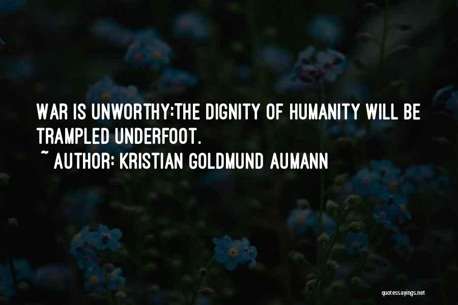 Unworthy Quotes By Kristian Goldmund Aumann