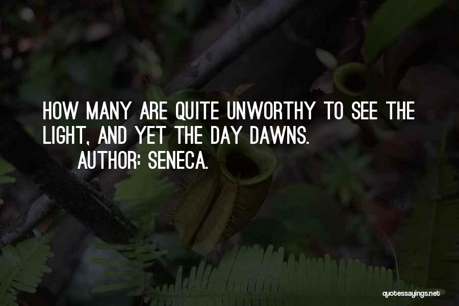 Unworthy Quotes By Seneca.