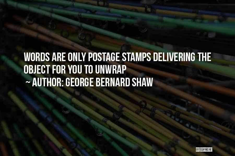 Unwrap Me Quotes By George Bernard Shaw