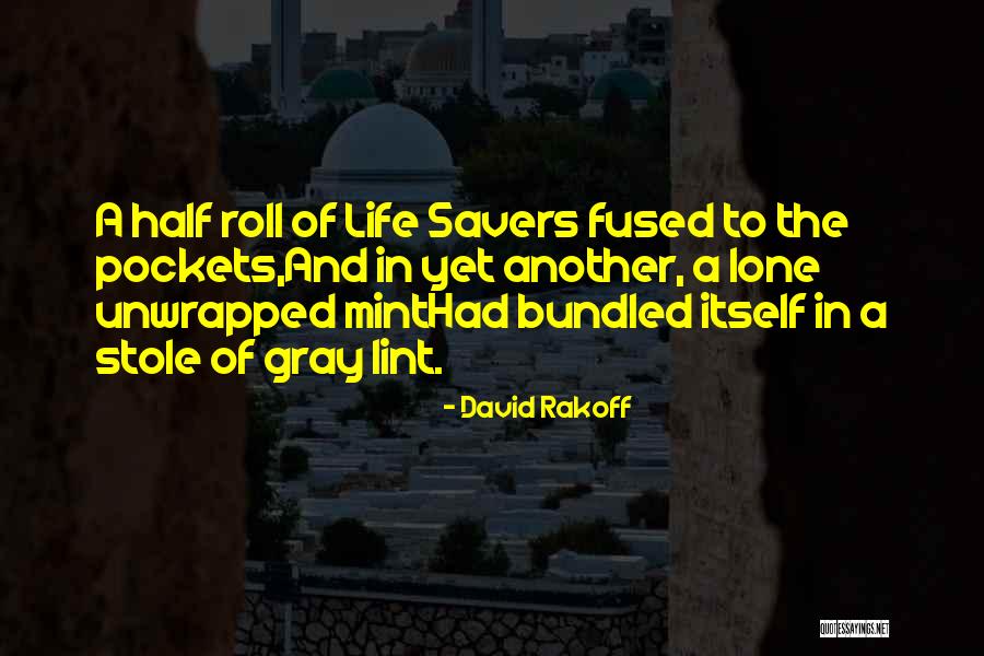 Unwrapped Life Quotes By David Rakoff Unwrapped Life Quotes By David Rakoff