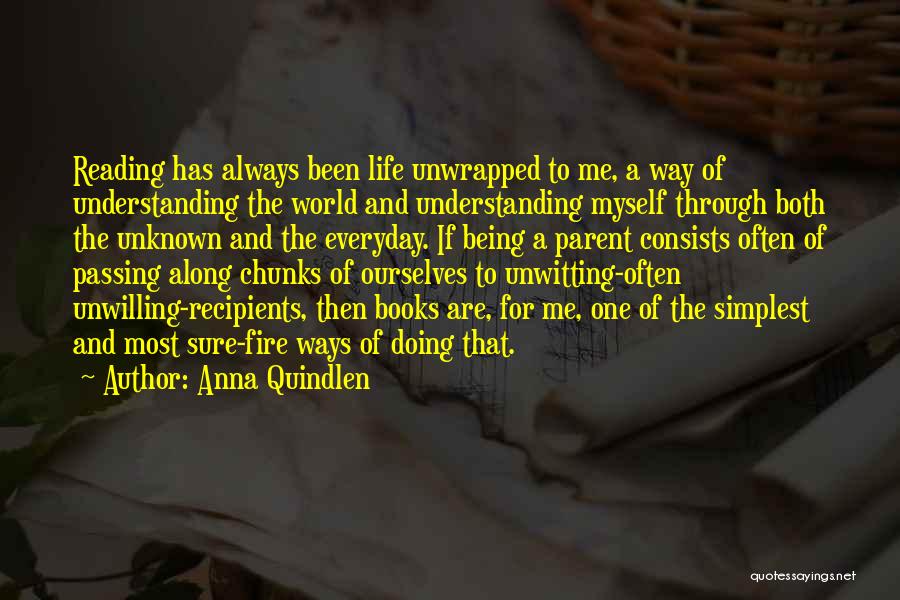 Unwrapped Quotes By Anna Quindlen