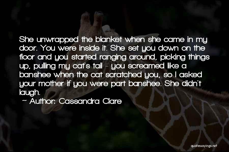 Unwrapped Quotes By Cassandra Clare