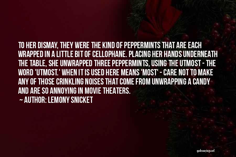 Unwrapped Quotes By Lemony Snicket