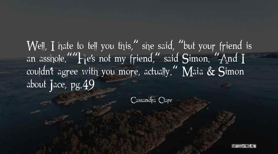 Unwroght Quotes By Cassandra Clare Unwroght Quotes By Cassandra Clare