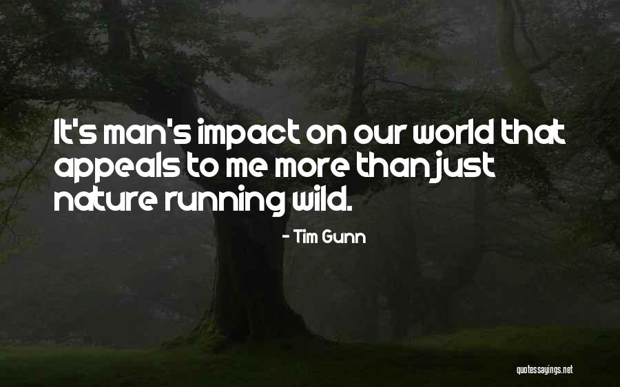 Unwroght Quotes By Tim Gunn Unwroght Quotes By Tim Gunn