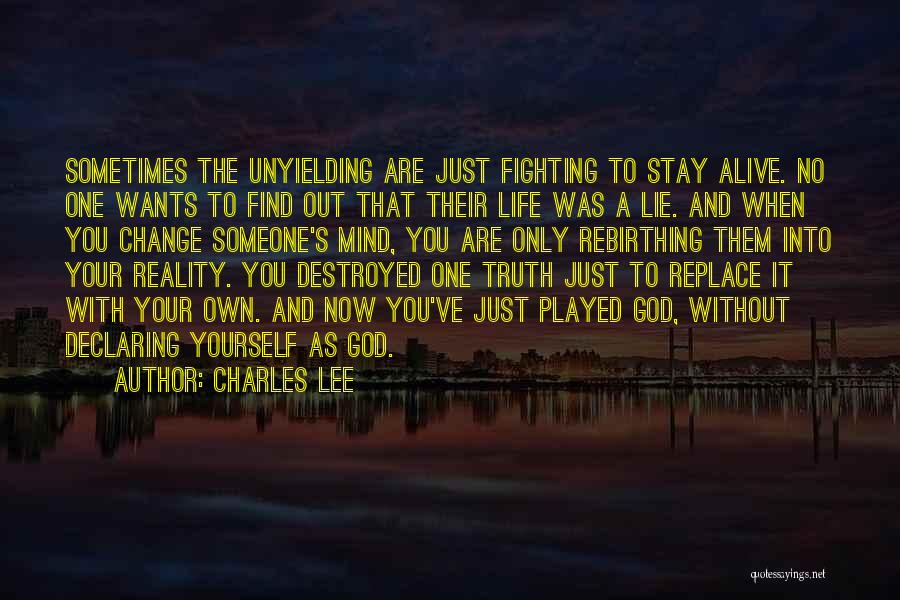 Unyielding Quotes By Charles Lee