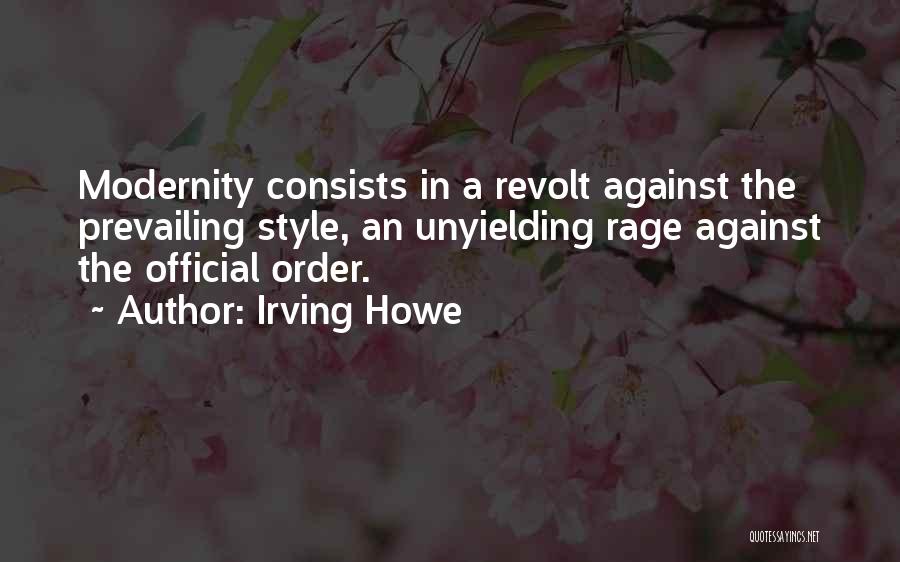Unyielding Quotes By Irving Howe