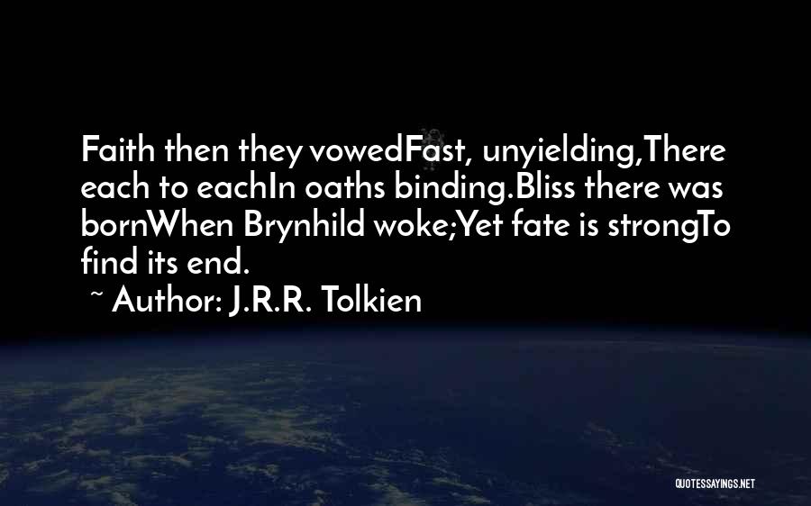 Unyielding Quotes By J.R.R. Tolkien